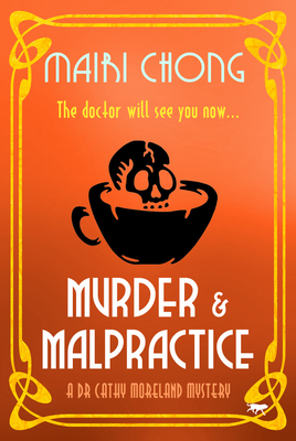 Murder & Malpractice - Chong, Mairi