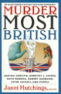 Murder Most British: Stories from Ellery Queen's Mystery Magazine - Hutchings, Janet (Editor)