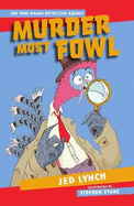 Murder Most Fowl