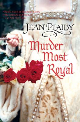 Murder Most Royal - Plaidy, Jean