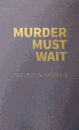 Murder Must Wait