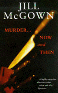Murder . . . Now and Then