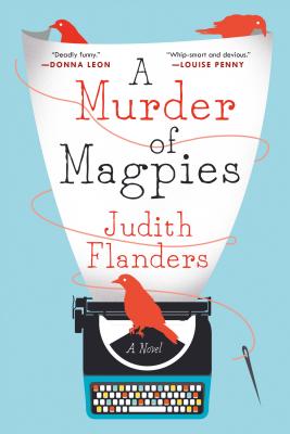 Murder of Magpies - Flanders, Judith