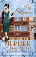 Murder on Fleet Street: a cozy historical 1920s mystery