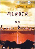 Murder on Lennox Avenue - Arthur Dreifuss