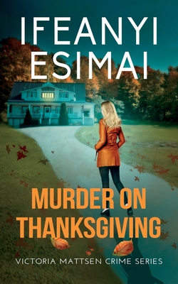 Murder on Thanksgiving - Esimai