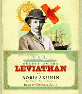 Murder on the Leviathan - Akunin, Boris, and Bromfield, Andrew (Translated by), and Scott, Campbell (Read by)