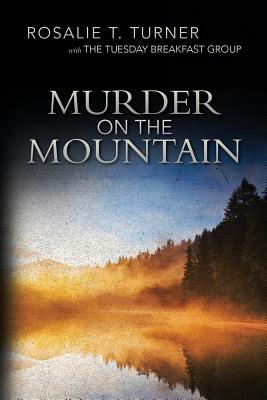 Murder On the Mountain - Group, Tuesday Breakfast, and Turner, Rosalie T