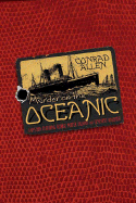 Murder on the Oceanic - Allen, Conrad