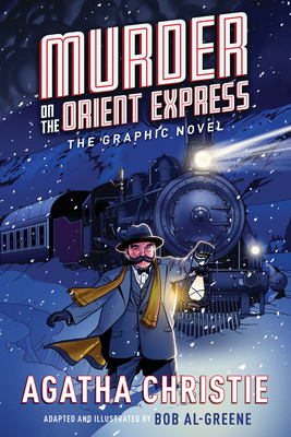 Murder on the Orient Express: The Graphic Novel - Christie, Agatha