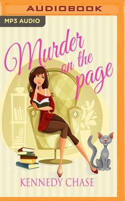 Murder on the Page - Chase, Kennedy, and Calin, Marisa (Read by)