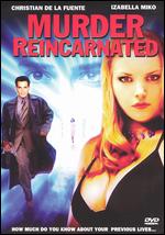Murder Reincarnated - Gregory J. Corrado