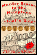 Murder Season in the Hamptons: Fools Gold
