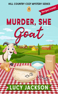 Murder, She Goat