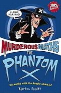 Murderous Maths: Phantom X