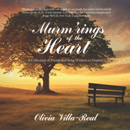 Murm'rings of the Heart: A Collection of Poetry and Song Written to Inspire