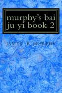 murphy's bai ju yi book 2