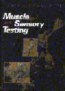 Muscle and Sensory Testing - Reese, Nancy Berryman