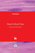 Muscle Cell and Tissue