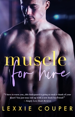 Muscle For Hire - Couper, Lexxie