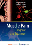 Muscle Pain: Diagnosis and Treatment