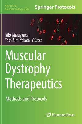 Muscular Dystrophy Therapeutics: Methods and Protocols - Maruyama, Rika (Editor), and Yokota, Toshifumi (Editor)