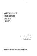 Muscular Exercise and the Lung