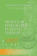 Muscular Integrated In-Depth Therapy