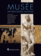 Musee archeologique national, Athenes: French language edition