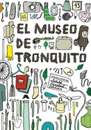 Museo de Tronquito, El