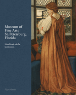 Museum of Fine Arts, St. Petersburg, Florida: Handbook of the Collection