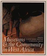 Museums and the Community in West Africa