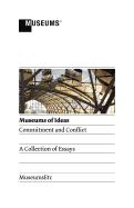 Museums of Ideas: Commitment and Conflict