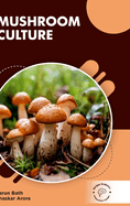 Mushroom Culture