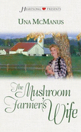 Mushroom Farmer's Wife