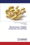 Mushrooms: Hidden Treasures of Nutrition