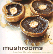 Mushrooms - Hendy, Alastair, and Walton, Simon