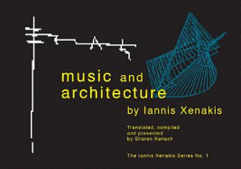 Music and Architecture: Architectural Projects, Texts, and Realizations