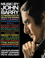 Music by John Barry: A Chronology of Selected Works