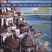 Music by Nicolas Flagello - Elmar Oliveira (violin); Susan Gonzalez (soprano); Ukraine State Radio Symphony Orchestra; John McLaughlin Williams (conductor)