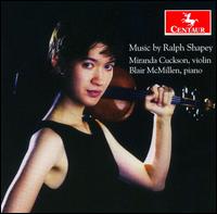 Music By Ralph Shapey - Blair McMillen (piano); Miranda Cuckson (violin)