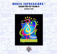 Music Expressions Grade 6 (Middle School 1): Lesson, CDs