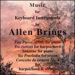 Music for Keyboard Instruments by Allen Brings