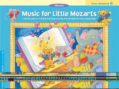 Music for Little Mozarts Music Workbook, Bk 3: Coloring and Ear Training Activities to Bring Out the Music in Every Young Child - Barden, Christine H, and Kowalchyk, Gayle, and Lancaster, E L