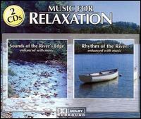 Music for Relaxation: Sounds of the River's Edge - Various Artists