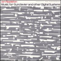Music for Synclavier and Other Digital Systems - Jon Appleton