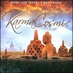 Music For Tantra & Meditation - Karmacosmic