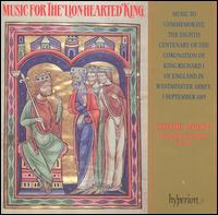 Music for the Lion Hearted King - Gothic Voices; John Mark Ainsley (tenor); Leigh Nixon (tenor); Margaret Philpot (alto); Margaret Philpot (alto); Rogers Covey-Crump (tenor); Rogers Covey-Crump (counter tenor); Christopher Page (conductor)