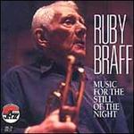 Music for the Still of the Night - Ruby Braff