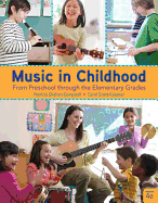Music in Childhood Enhanced: From Preschool Through the Elementary Grades, Spiral Bound Version